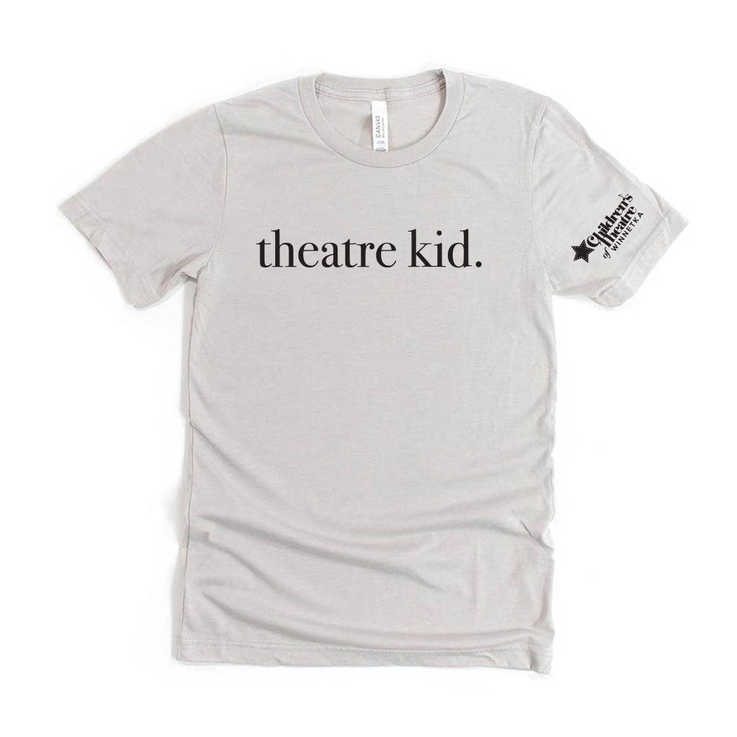 Theatre Kid ~ Jersey T-Shirt ~ Children's Theatre of Winnetka