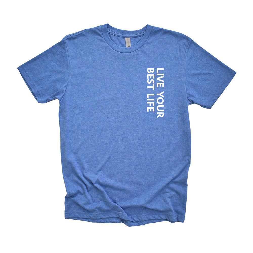 LIVE YOUR BEST LIFE VERTICAL TRIBLEND TEE ~ BEST LIFE ~ youth, women's & unisex ~ classic fit