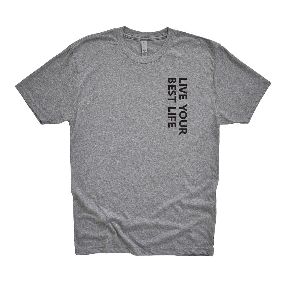 LIVE YOUR BEST LIFE VERTICAL TRIBLEND TEE ~ BEST LIFE ~ youth, women's & unisex ~ classic fit
