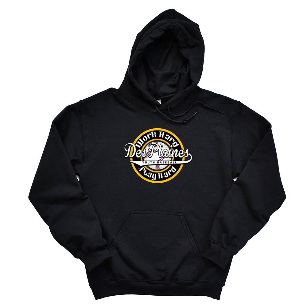 DES PLAINES BASEBALL WORK HARD HOODIE ~ DES PLAINES BASEBALL ~ gildan dryblend ~ adult unisex fit
