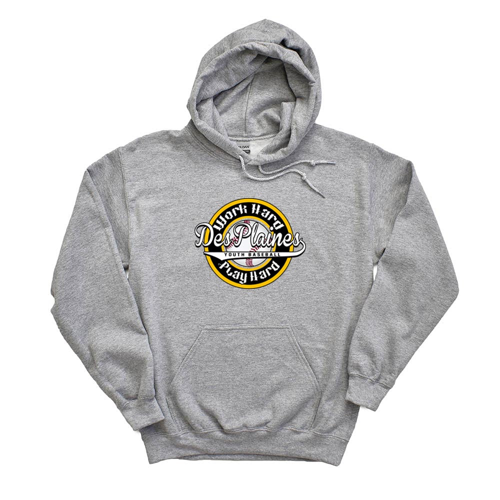 DES PLAINES BASEBALL WORK HARD HOODIE ~ DES PLAINES BASEBALL ~ gildan dryblend ~ adult ~ classic unisex fit