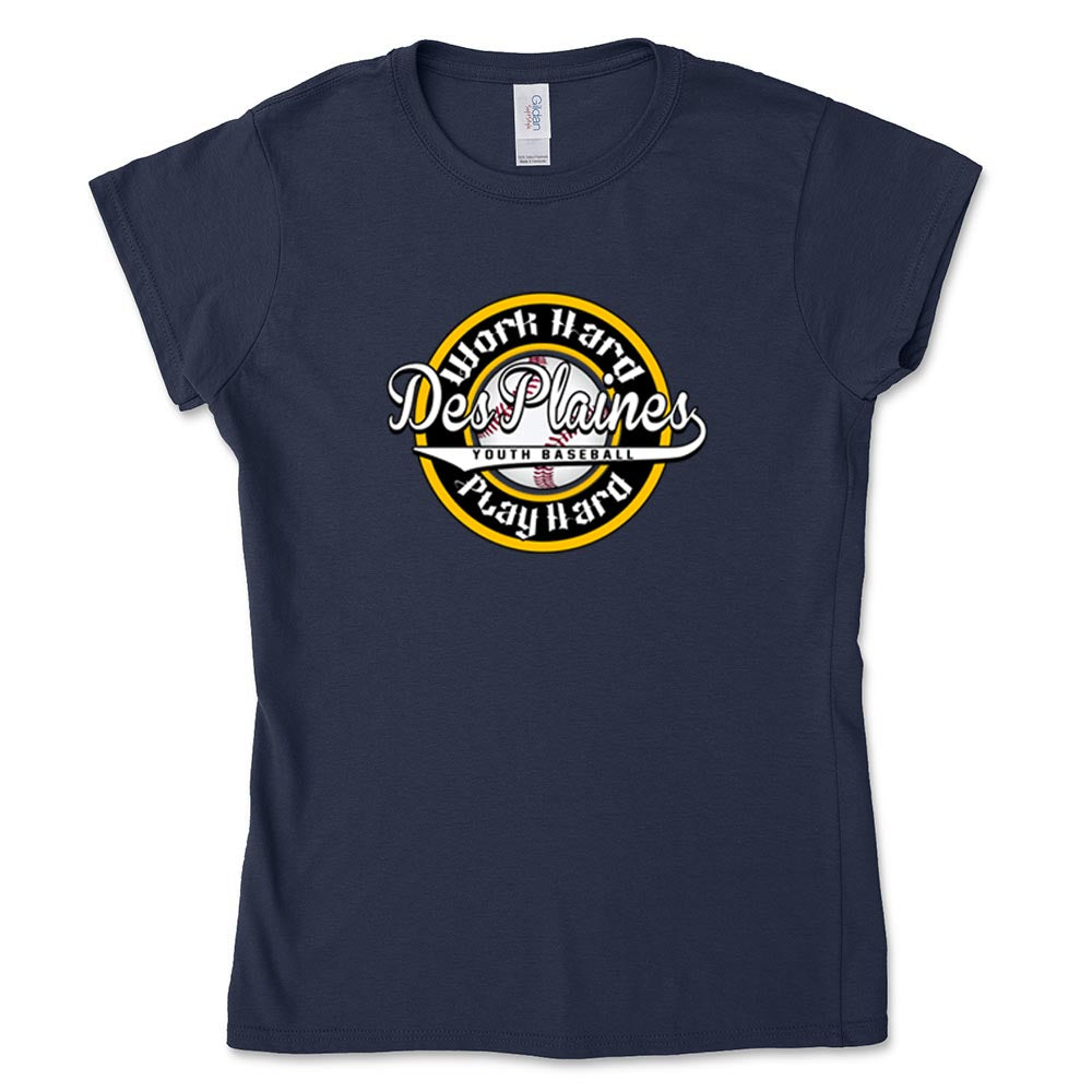 DES PLAINES BASEBALL WORK HARD WOMEN'S TEE ~ DES PLAINES BASEBALL ~ women's ~ semi-fitted