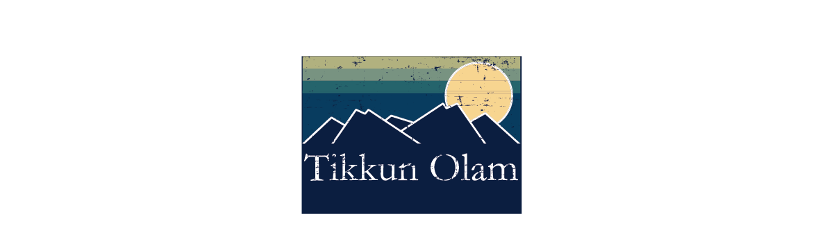 TIKKUN OLAM