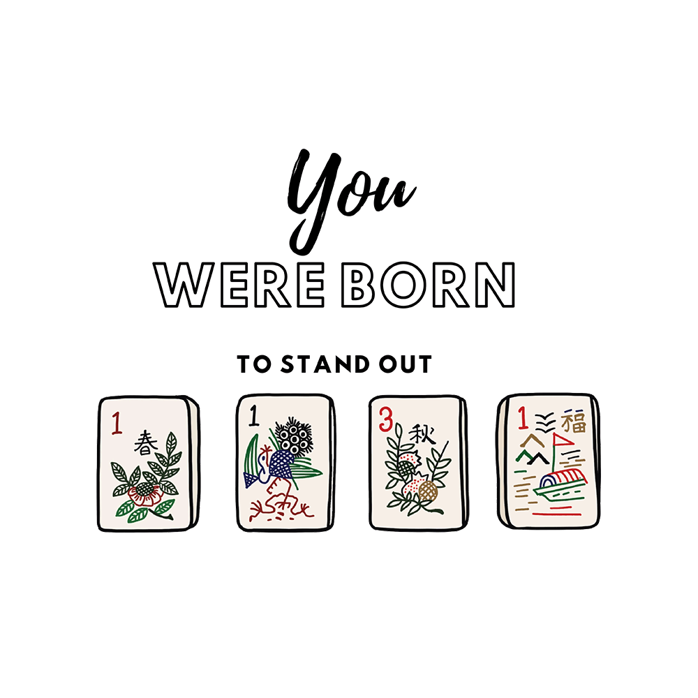 YOU WERE BORN TO STAND OUT