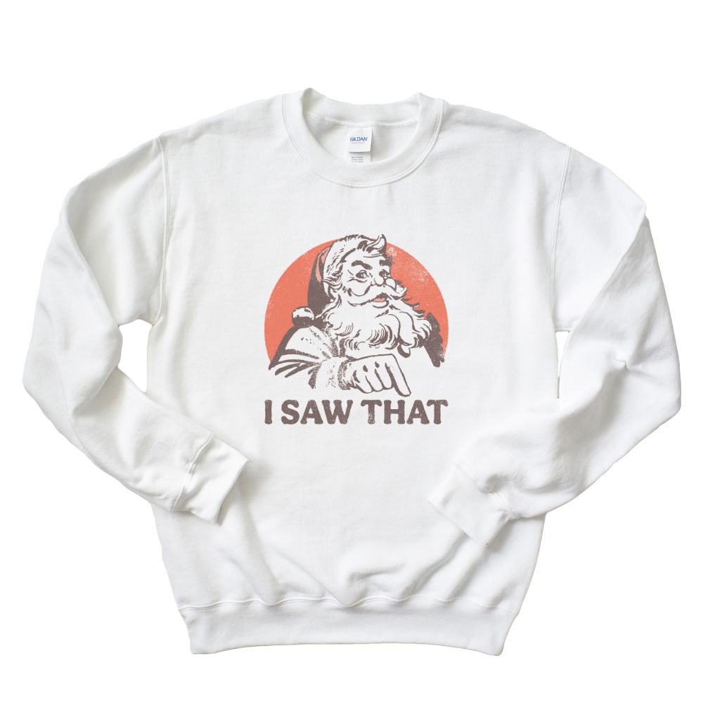 I Saw That - Santa ~ Crewneck Sweatshirt ~ humanKIND