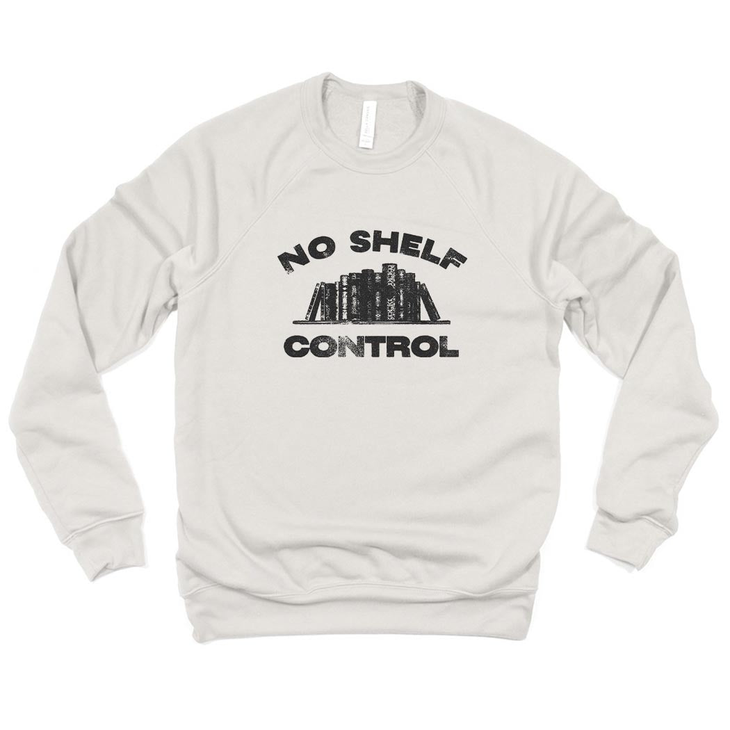 No Shelf Control ~ Raglan Sponge Fleece Crewneck Sweatshirt ~ humanKIND