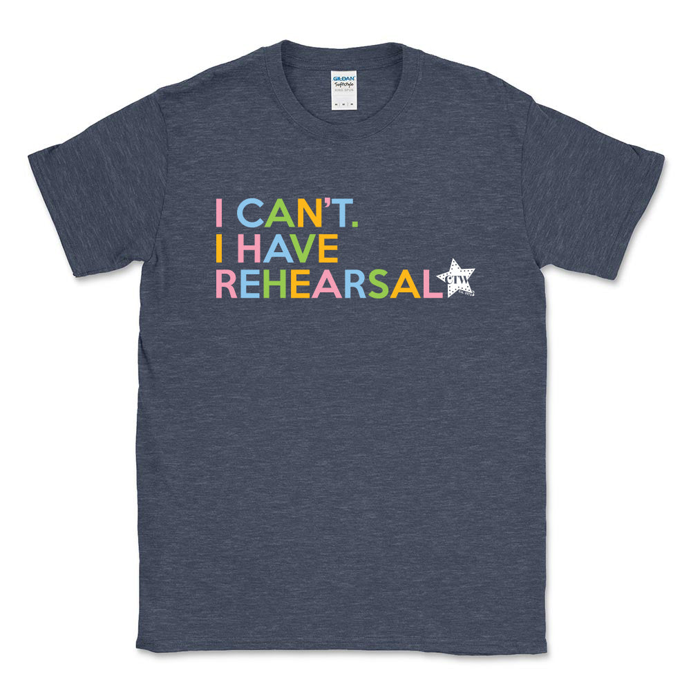 Can't Rehearsal ~ Cotton T-Shirt ~ Children's Theatre of Winnetka