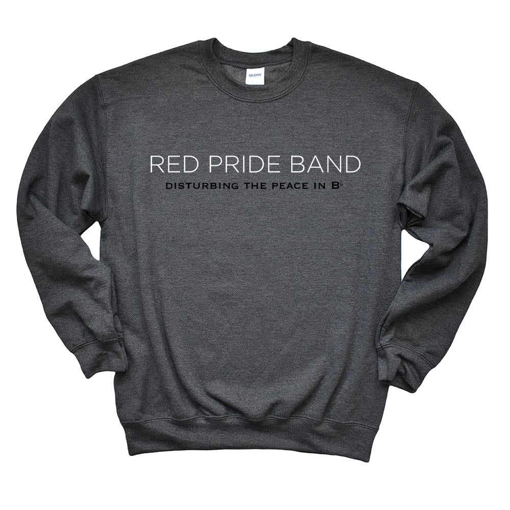 Disturbing The Peace ~ Crewneck Sweatshirt ~ DHS Bands