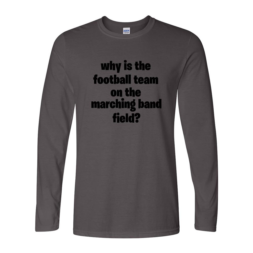 Marching Band Field ~ Long Sleeve T-Shirt ~ DHS Bands