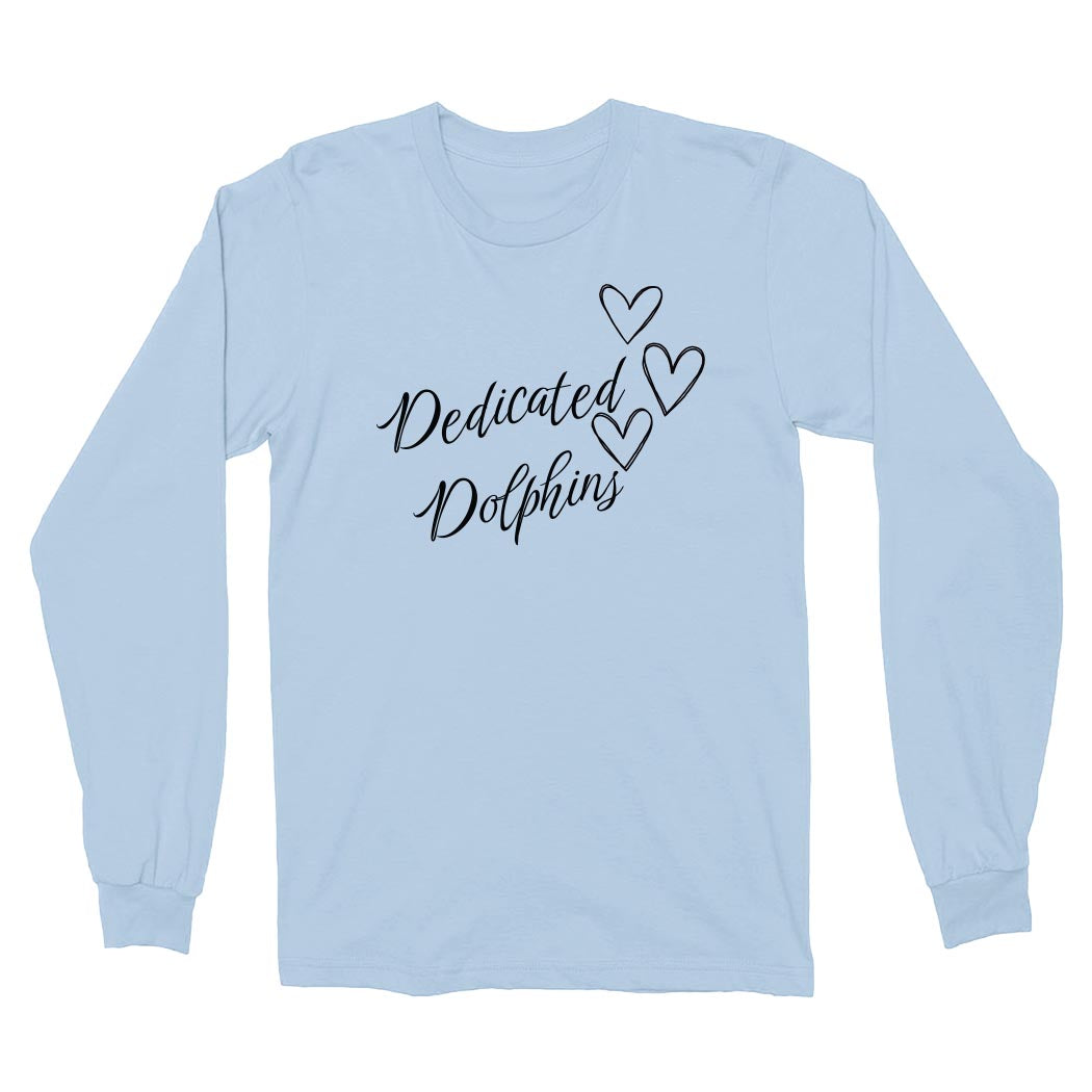 Dedicated Dolphins Hearts ~ Cotton Long Sleeve T-Shirt ~ Dedicated Dolphins