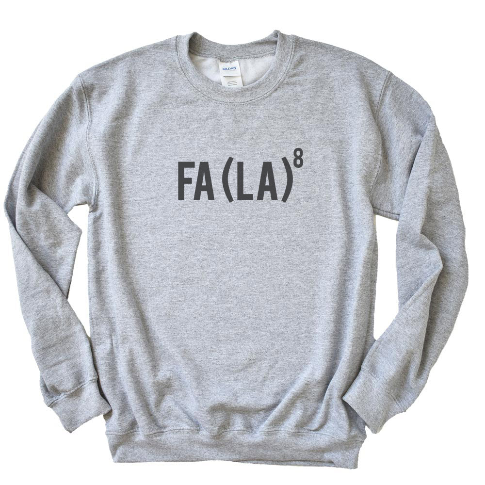 Fa (La)8 ~ Crewneck Sweatshirt ~  humanKIND
