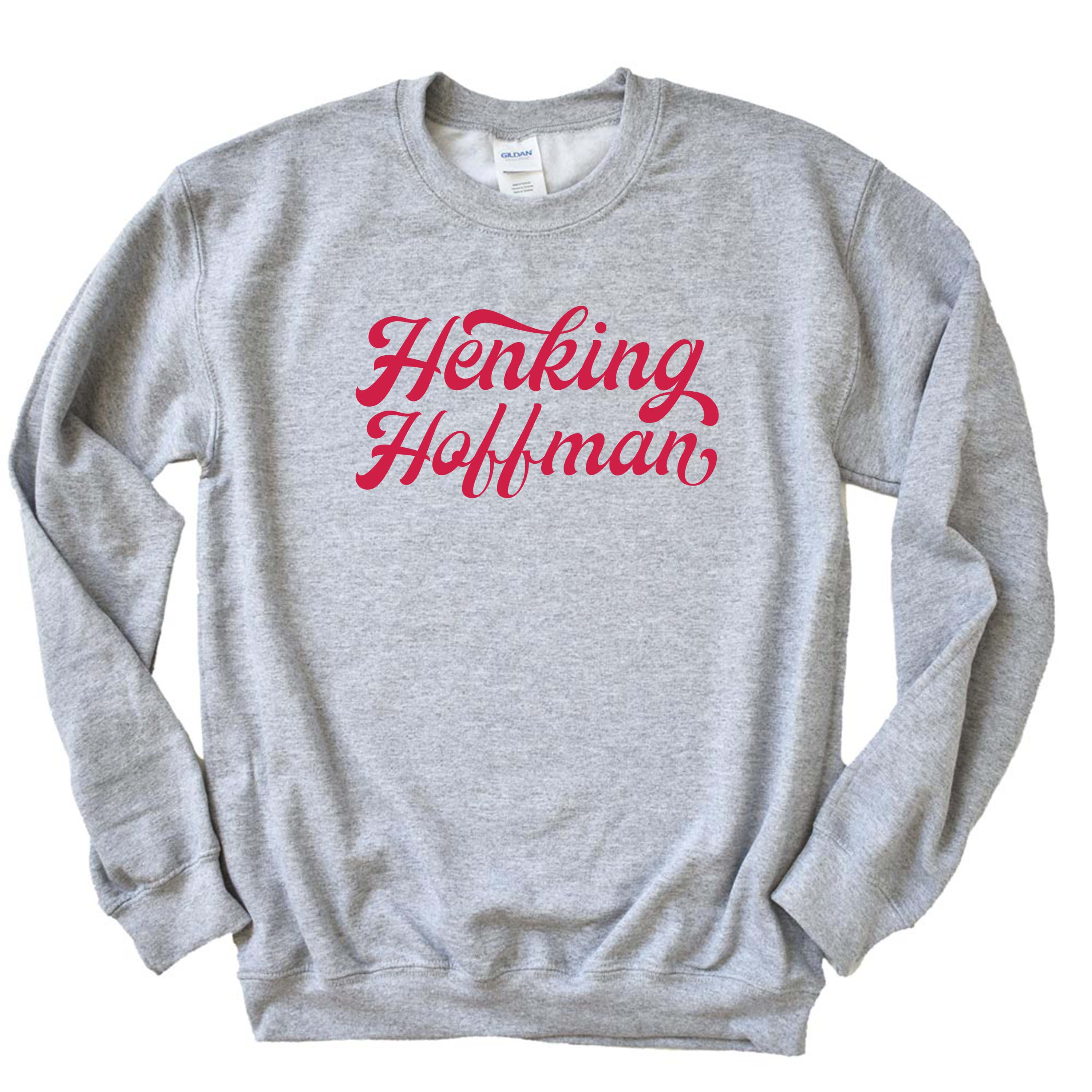 HENKING HOFFMAN SWEATSHIRT ~ HENKING and HOFFMAN ~ youth & adult ~ classic unisex fit