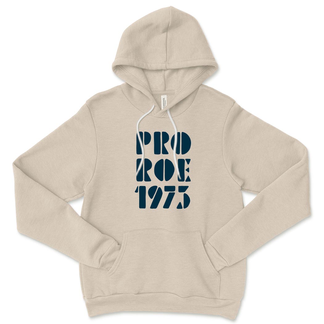 Pro Roe 1973 ~ Sponge Fleece Hoodie ~ humanKIND