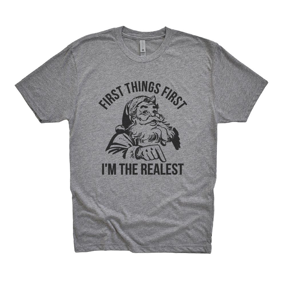 I'M THE REALEST SANTA TRIBLEND TEE ~ youth and adult ~ classic fit