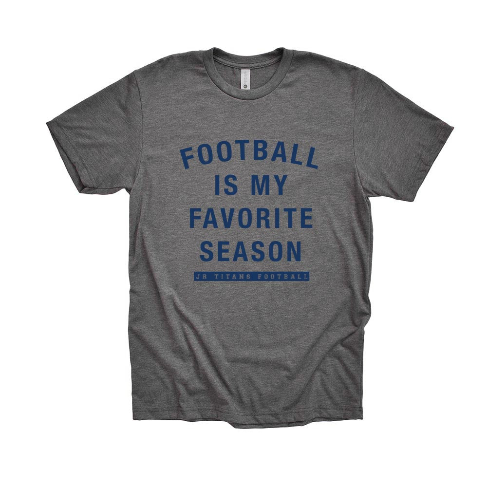 FAVORITE SEASON UNISEX TRIBLEND TEE ~ JR TITANS FOOTBALL ~ classic fit