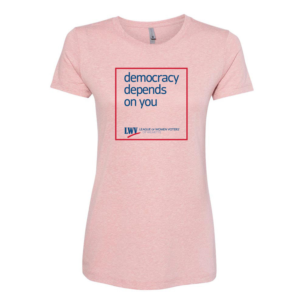 Democracy Depends On You ~ Women's Slim Triblend T-Shirt ~ LWV of Wilmette