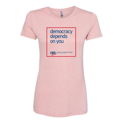 Democracy Depends On You ~ Women's Slim Triblend T-Shirt ~ LWV of Wilmette