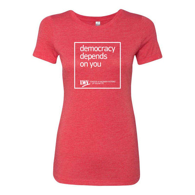 Democracy Depends On You ~ Women's Slim Triblend T-Shirt ~ LWV of Wilmette