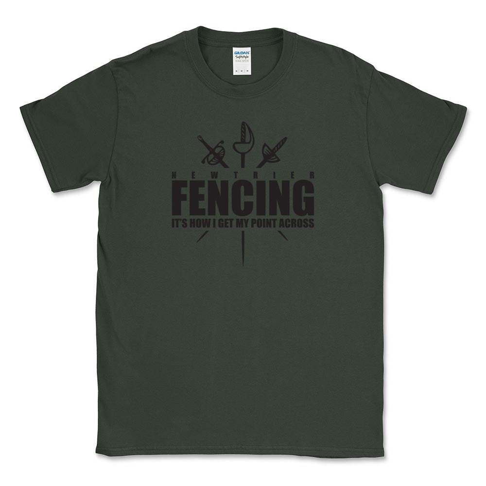 How I Get My Point Across ~ Cotton T-Shirt ~ New Trier Fencing