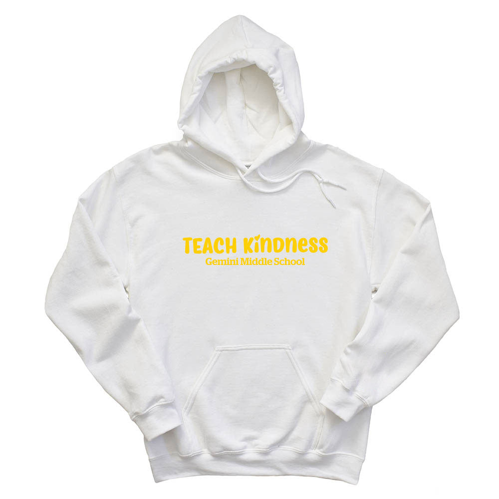 TEACH KINDNESS HOODIE ~ GEMINI MIDDLE SCHOOL ~ adult ~ classic unisex fit