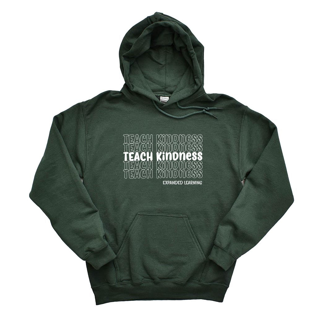 TEACH KINDNESS HOODIE ~ EXPANDED LEARNING ~  Gildan ~ adult ~ classic unisex fit