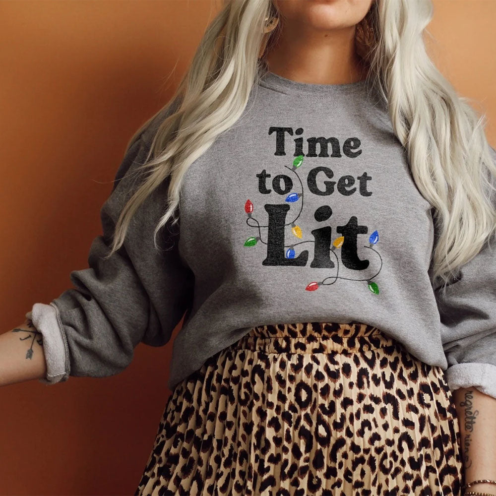 Time To Get Lit ~ Crewneck Sweatshirt ~  humanKIND