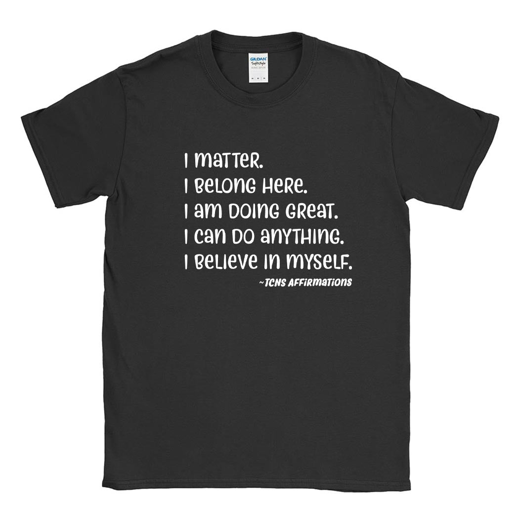Affirmations ~ Cotton Tee ~ Trinity Nursery School