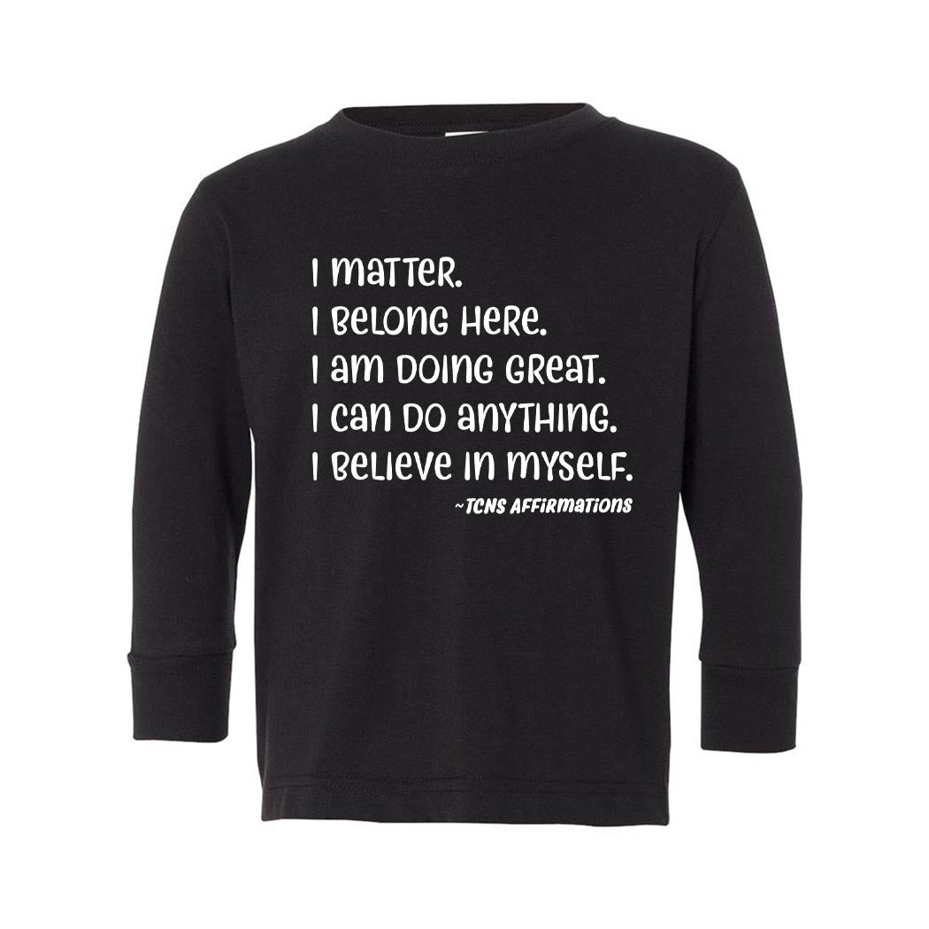 Affirmations ~  Toddler Long Sleeve T-Shirt ~ Trinity Nursery School