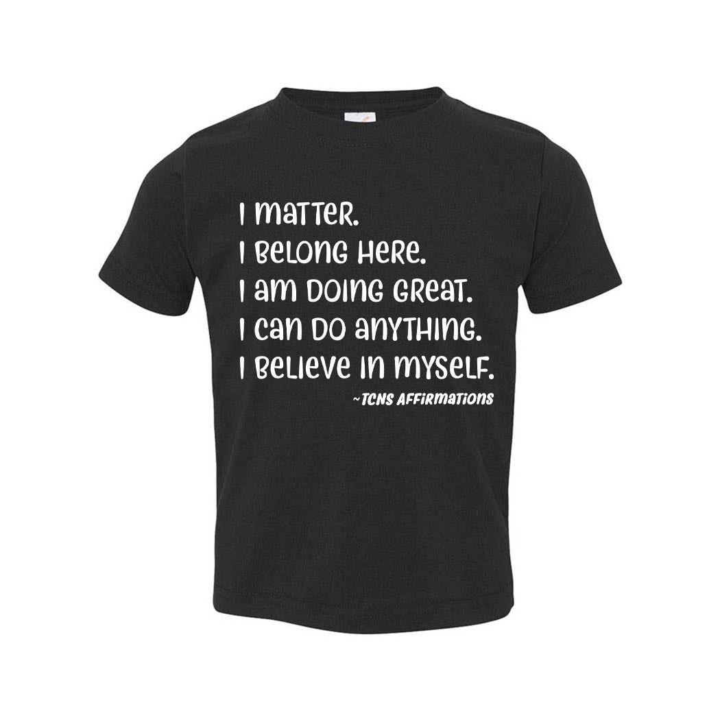 Affirmations ~ Toddler T-Shirt ~ Trinity Nursery School