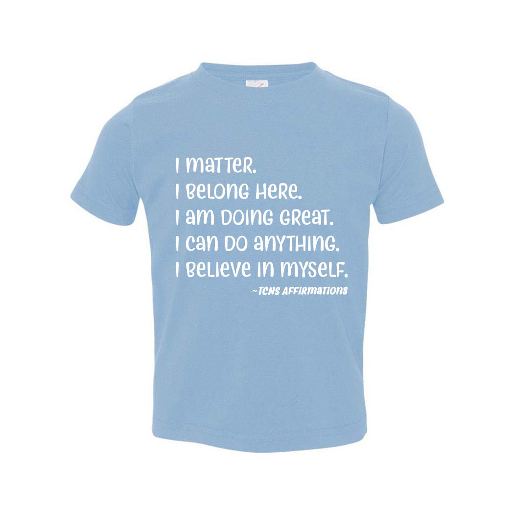 Affirmations ~ Toddler T-Shirt ~ Trinity Nursery School