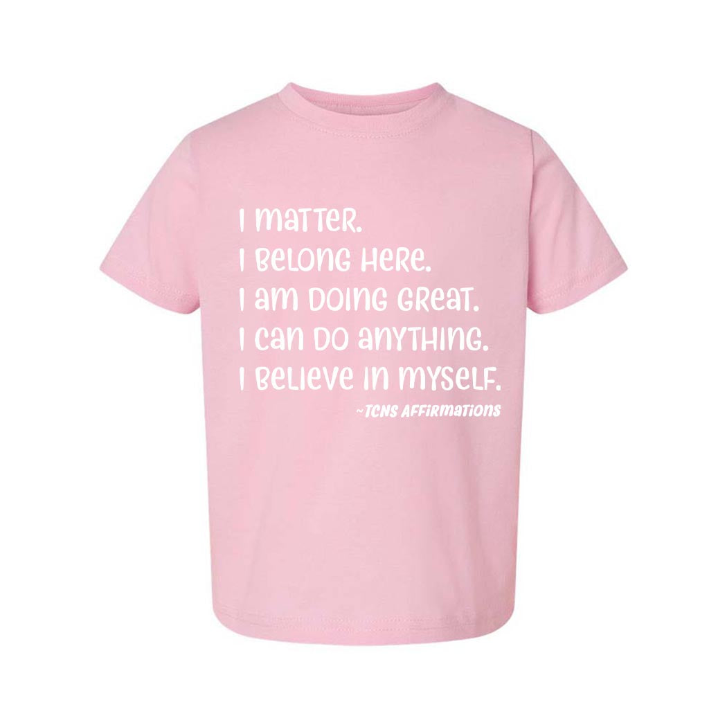 Affirmations ~ Toddler T-Shirt ~ Trinity Nursery School