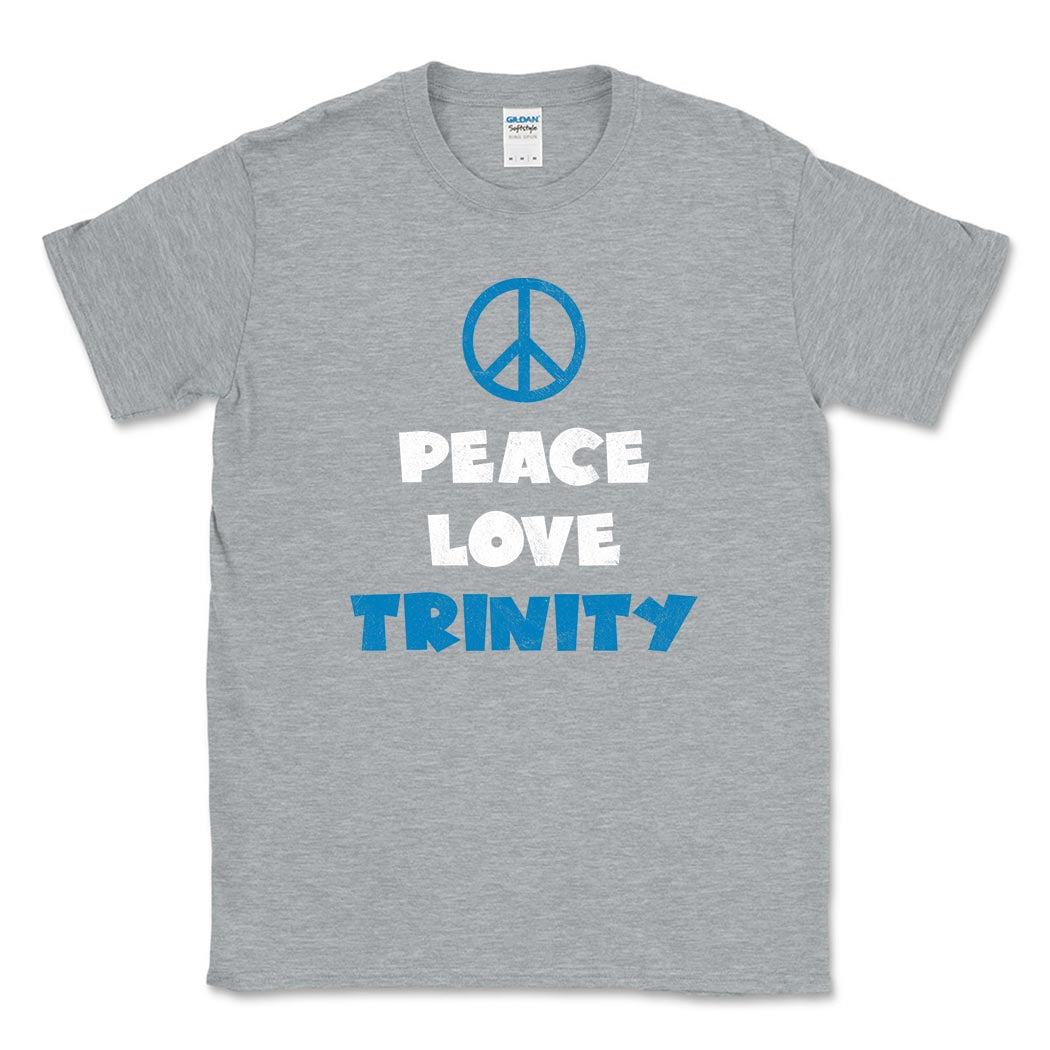 Peace Love Trinity ~ Cotton Tee ~ Trinity Nursery School