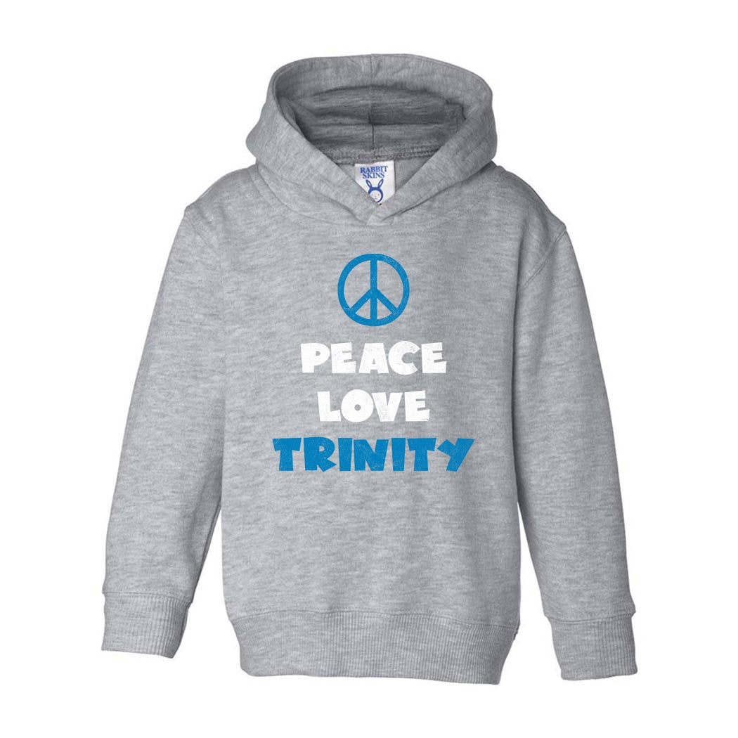 Peace Love Trinity ~  Toddler Hoodie ~ Trinity Nursery School