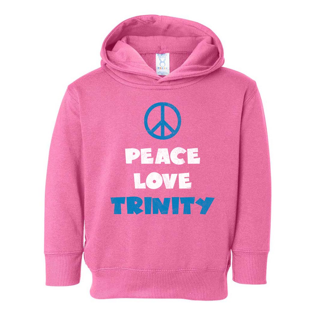 Peace Love Trinity ~  Toddler Hoodie ~ Trinity Nursery School