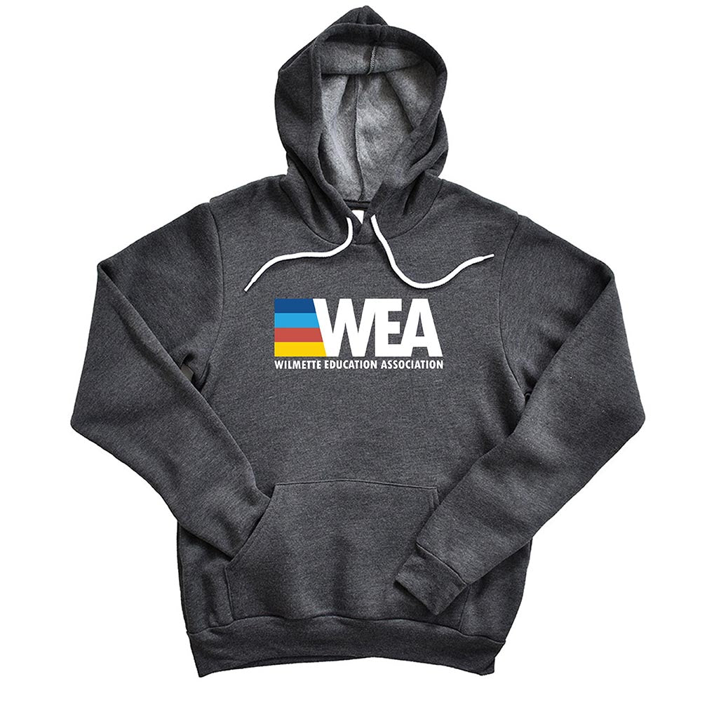 WEA Nation ~ Hoodie ~ Wilmette Education Association