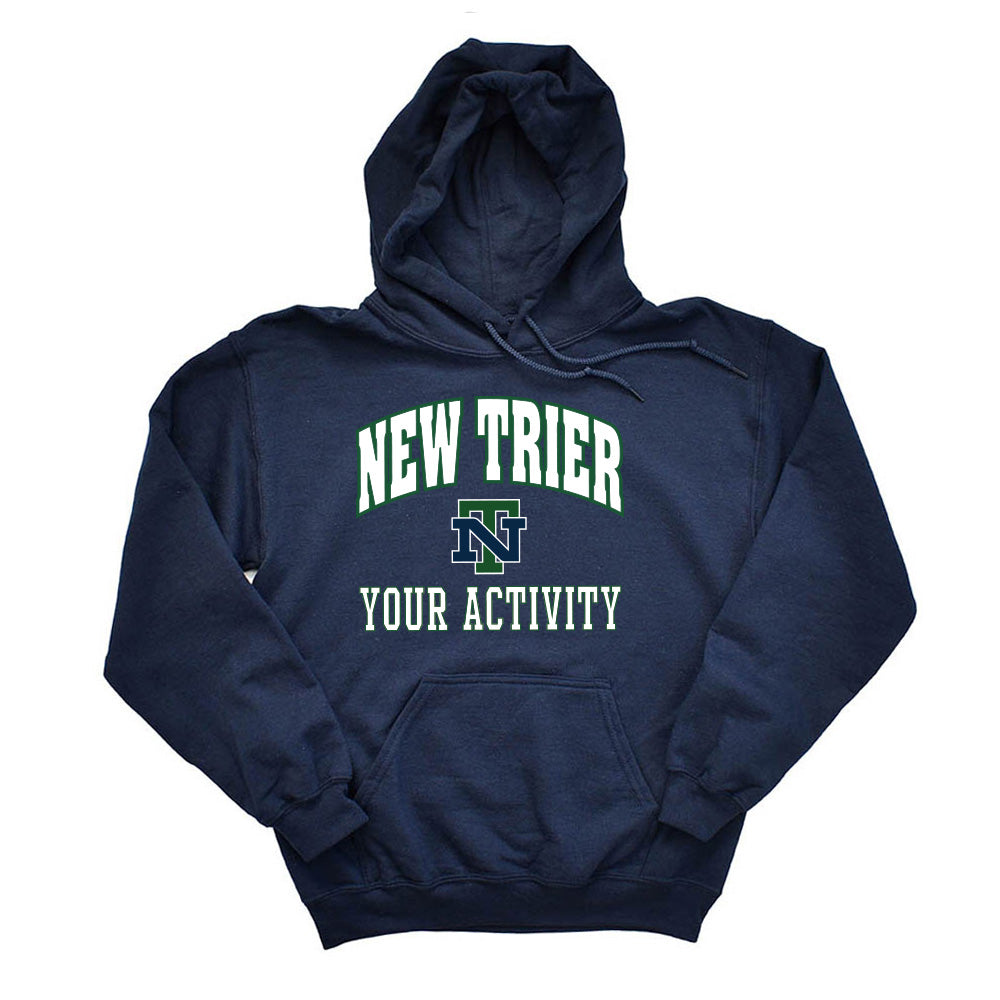 Your Activity ~ Hoodie ~ New Trier  High School