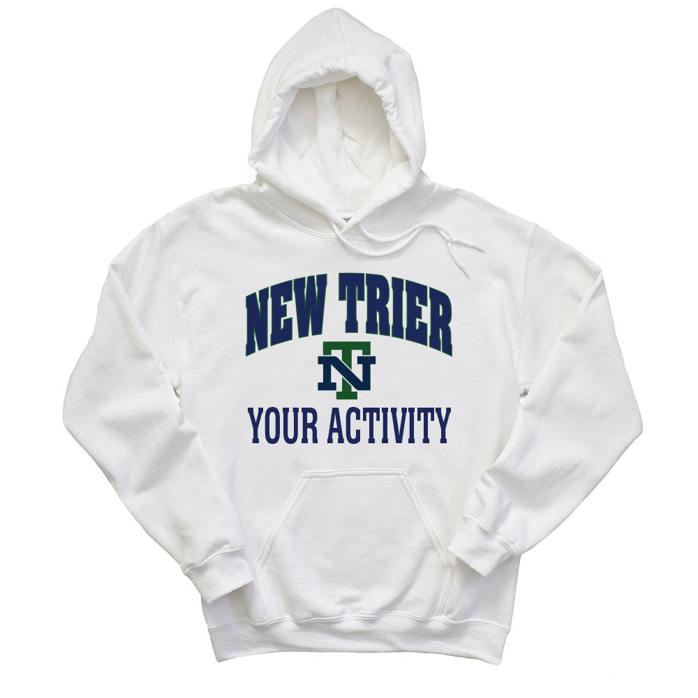 Your Activity ~ Hoodie ~ New Trier  High School