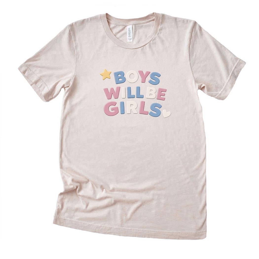 Boys Will Be Girls ~ Jersey T-Shirt ~ humanKIND pride