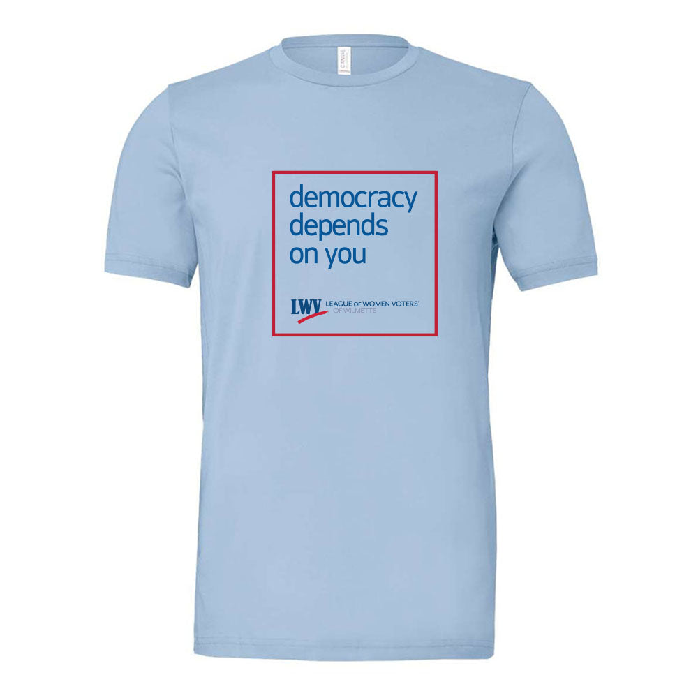 Democracy Depends On You ~ Jersey T-Shirt ~ LWV of Wilmette