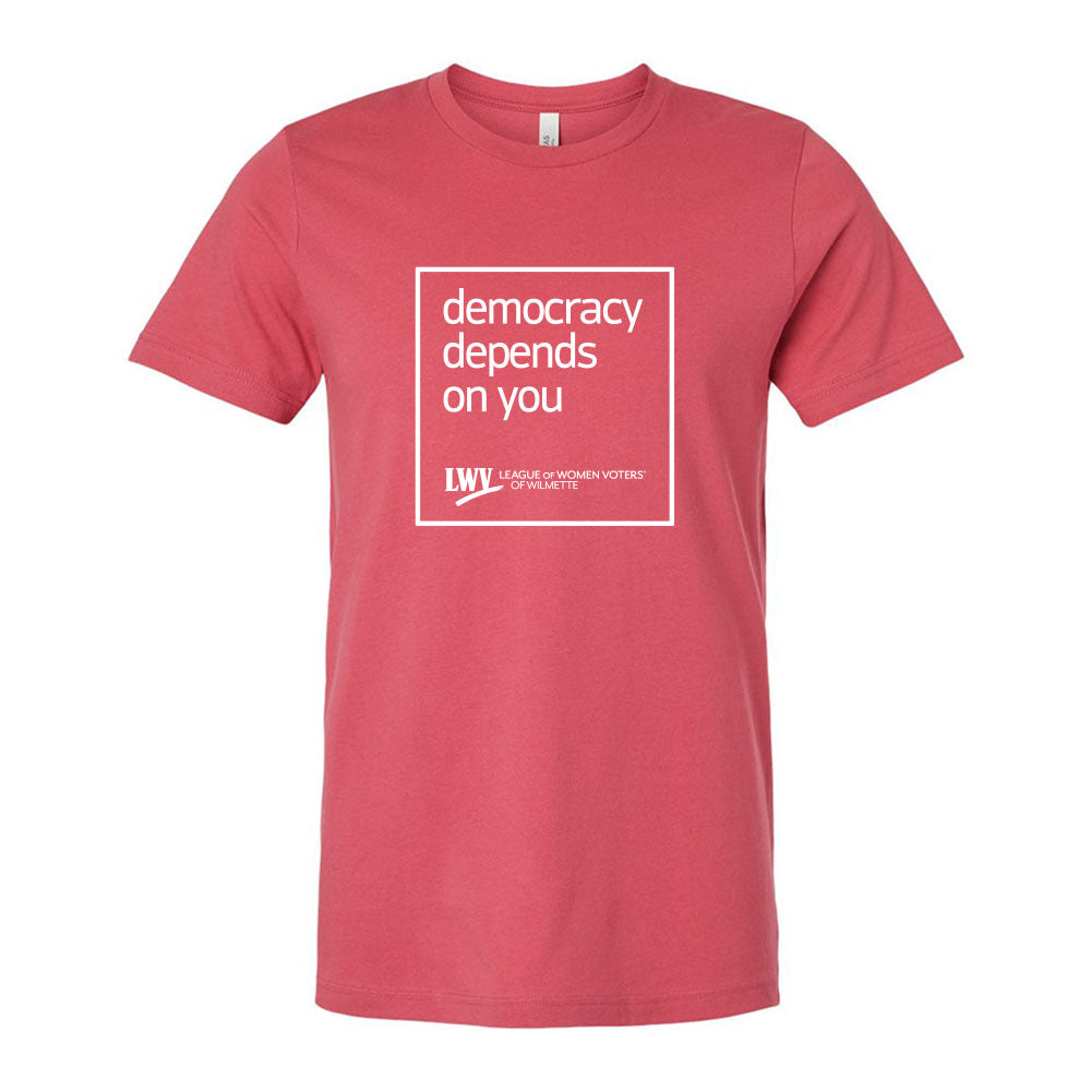 Democracy Depends On You ~ Jersey T-Shirt ~ LWV of Wilmette