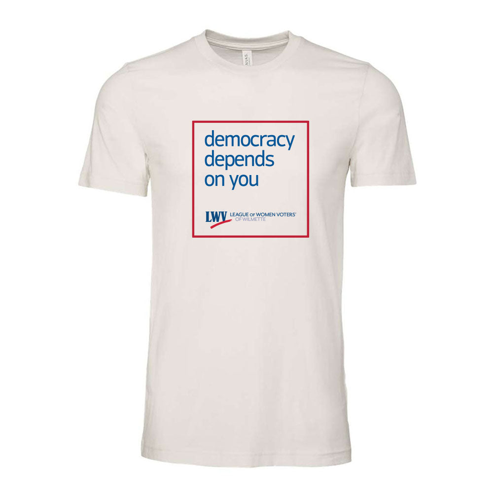 Democracy Depends On You ~ Jersey T-Shirt ~ LWV of Wilmette