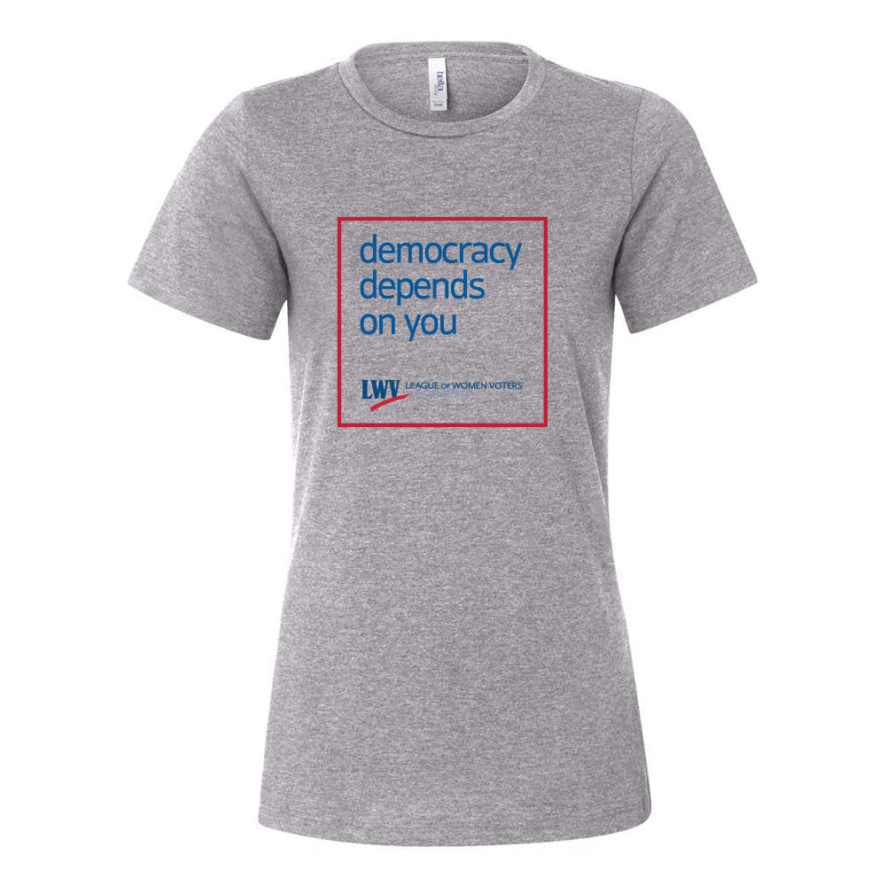 Democracy Depends On You ~ Women's Relaxed Jersey T-Shirt ~ LWV of Wilmette