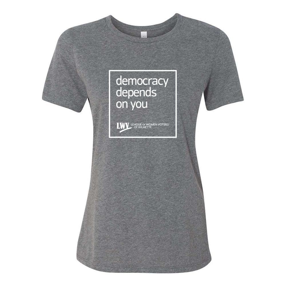 Democracy Depends On You ~ Women's Relaxed Jersey T-Shirt ~ LWV of Wilmette