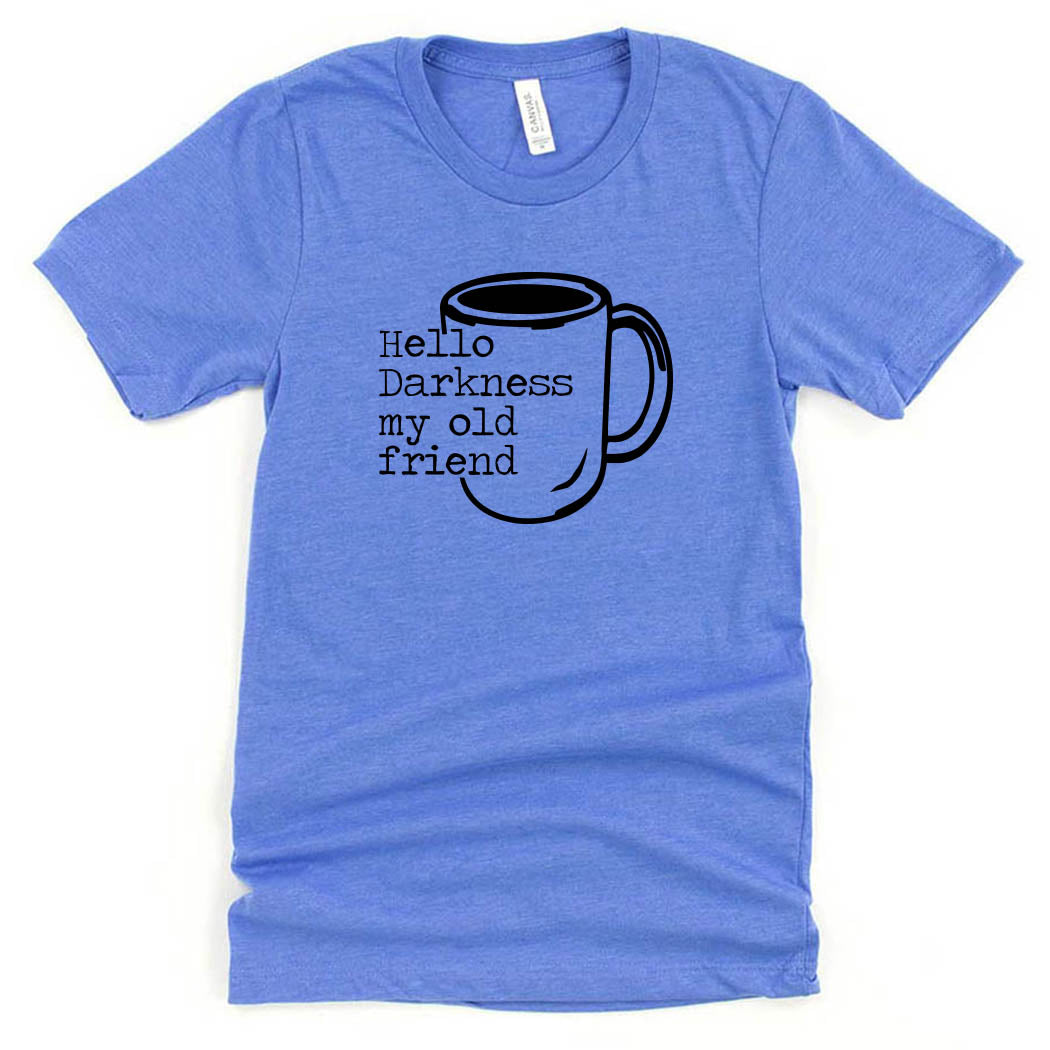 Hello Darkness, My Old Friend ~ Jersey T-Shirt ~ humanKIND