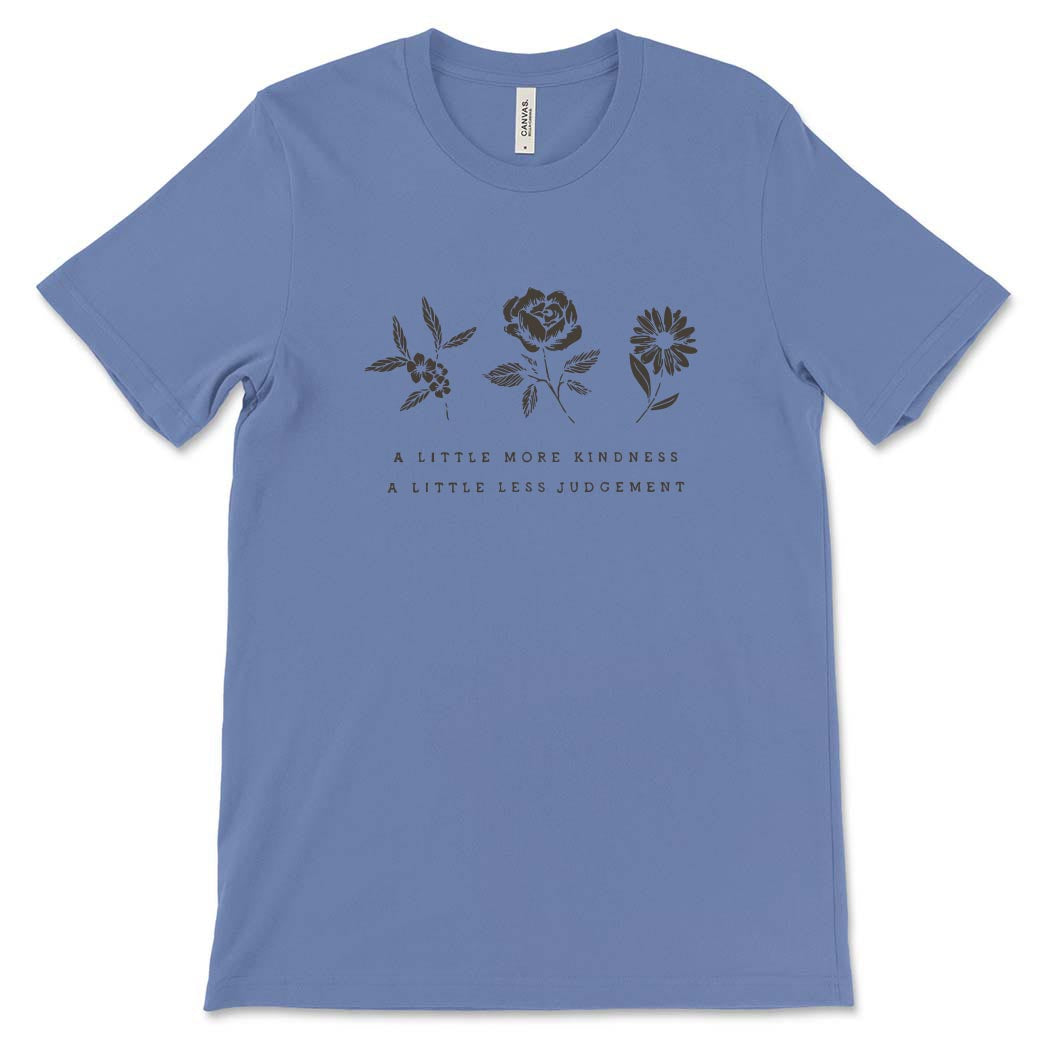 A Little More Kindness ~ Jersey T-Shirt ~ humanKIND