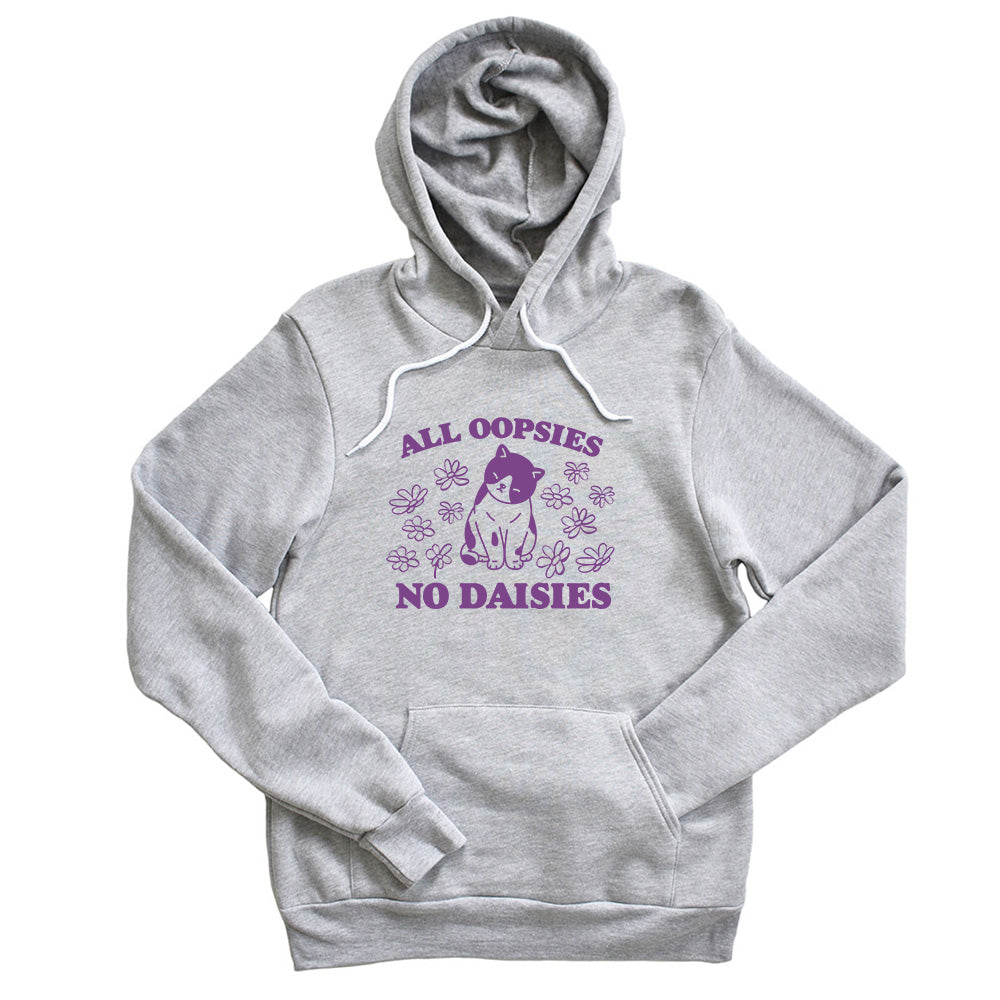 All Oopsies No Daisies ~ Sponge Fleece Pullover Hoodie ~ humanKIND