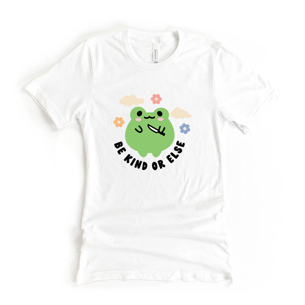 Be Kind Or Else ~ Jersey T-Shirt ~ humanKIND