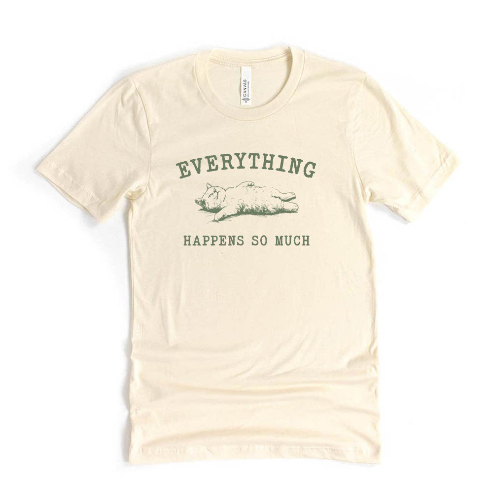 Everything Happens So Much ~ Jersey T-Shirt ~ humanKIND