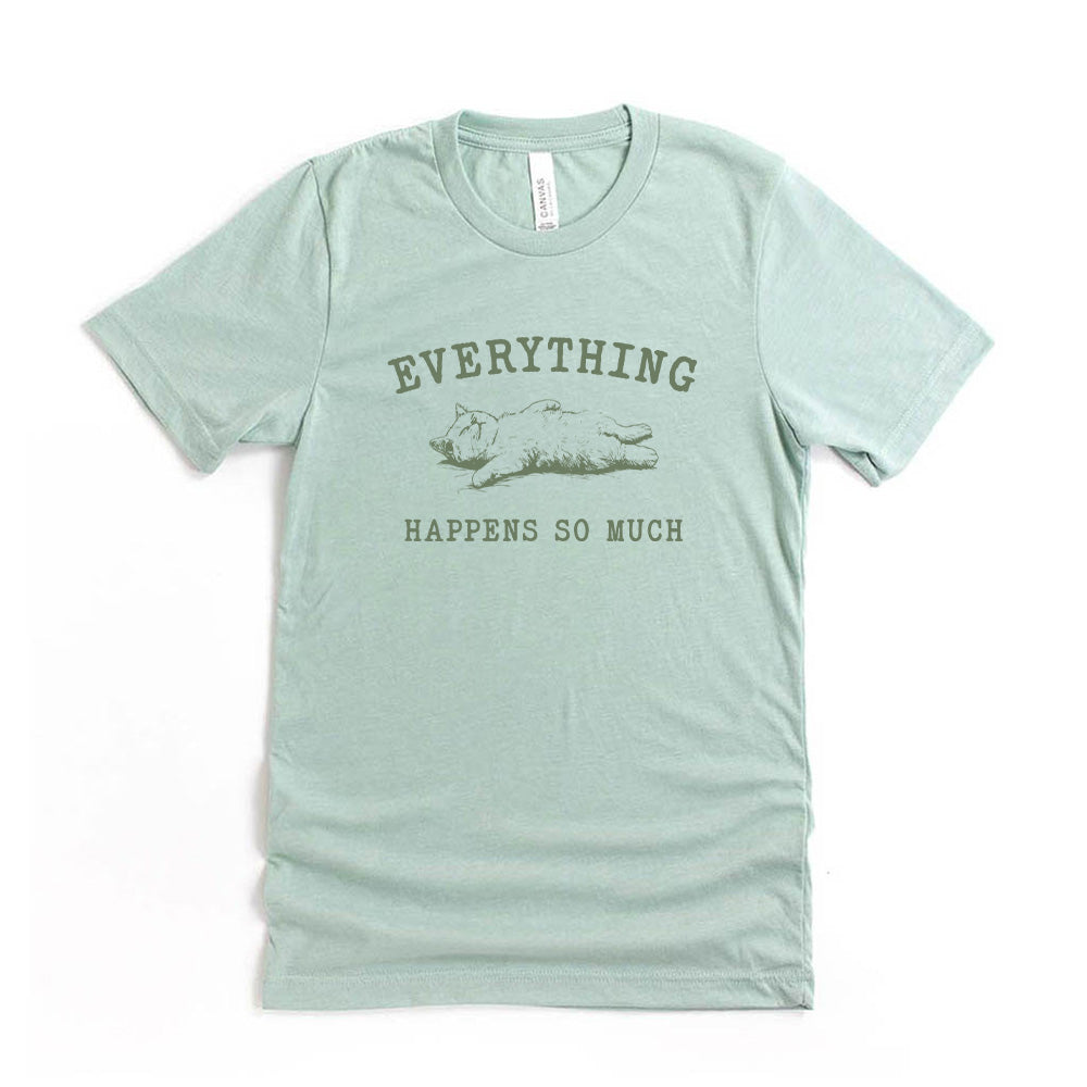 Everything Happens So Much ~ Jersey T-Shirt ~ humanKIND
