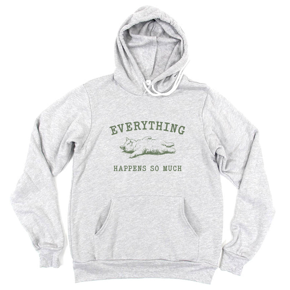Everything Happens So Much ~ Sponge Fleece Pullover Hoodie ~ humanKIND